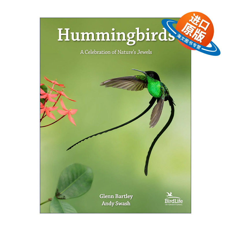 英文原版 Hummingbirds (WILDGuides 27) 蜂鸟 大自然瑰宝的庆典 彩色插图鸟类指南 Glenn Bartley 精装 英文版 进口英语原版书籍