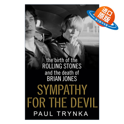 英文原版 Sympathy for the Devil 同情恶魔 滚石乐队的诞生与布莱恩·琼斯的死亡 英文版 进口英语原版书籍