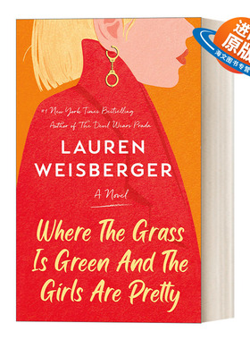 英文原版 Where the Grass Is Green and the Girls Are Pretty 那里的草是绿色的 女孩是美丽的 姐妹情谊故事文学 英文版 进口书