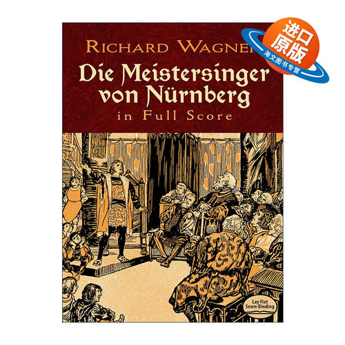 英文原版 Die Meistersinger von Nürnberg in Full Score Dover Opera Scores 理查德·瓦格纳歌剧纽伦堡的名歌手全谱