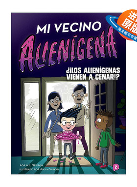 原版 Mi vecino alienigena 2 ??Los alienigenas vienen a cenar 隔壁的外星人 吃晚饭 西班牙版 章节书进口英语原版书籍