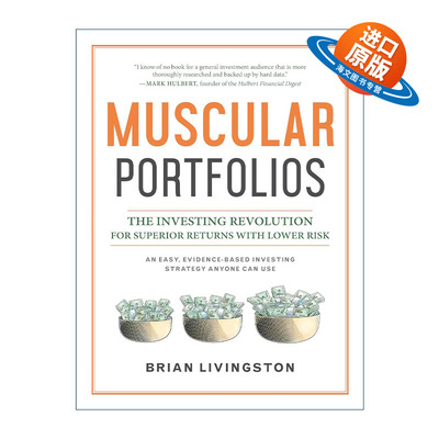英文原版 Muscular Portfolios 强健的投资组合 低风险高回报的投资革命 金融策略 Brian Livingston 精装 英文版进口英语原版书籍