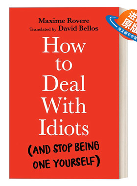 英文原版 How to Deal With Idiots 如何对付白痴 以及不让自己变为白痴 趣味人际交往教学指南 英文版 进口英语原版书籍