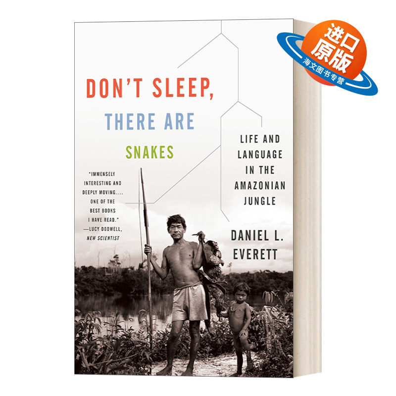 英文原版 Don't Sleep There Are Snakes 别睡 这里有蛇 一个语言学家和人类学家在亚马逊丛林深处 英文版 进口英语原版书籍