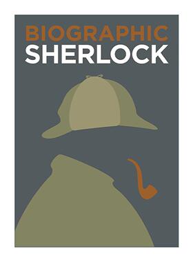 英文原版 Biographic Sherlock 大侦探夏洛克福尔摩斯 信息图表式精装名人传记 英文版 进口英语原版书籍