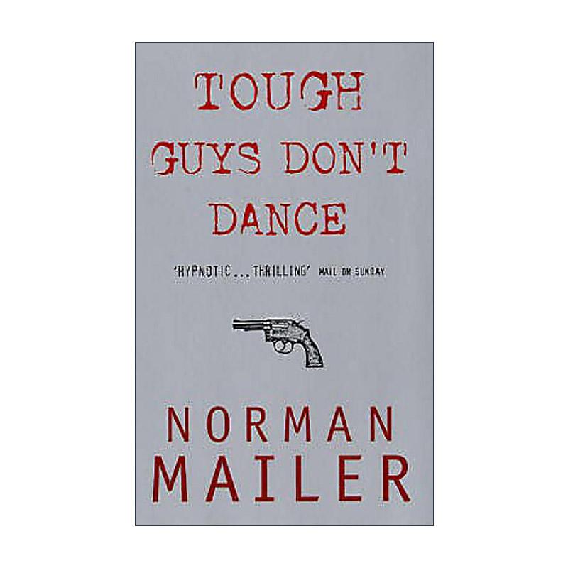 英文原版 Tough Guys Don't Dance 硬汉不跳舞 普利策奖得主诺诺曼·梅勒 Norman Mailer 英文版 进口英语原版书籍