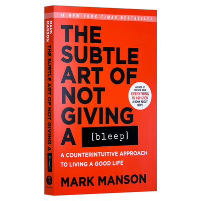 英文原版 The Subtle Art of Not Giving a Bleep 不在乎的精妙艺术 重塑幸福 如何活成你想要的那样 英文版 进口英语原版书籍