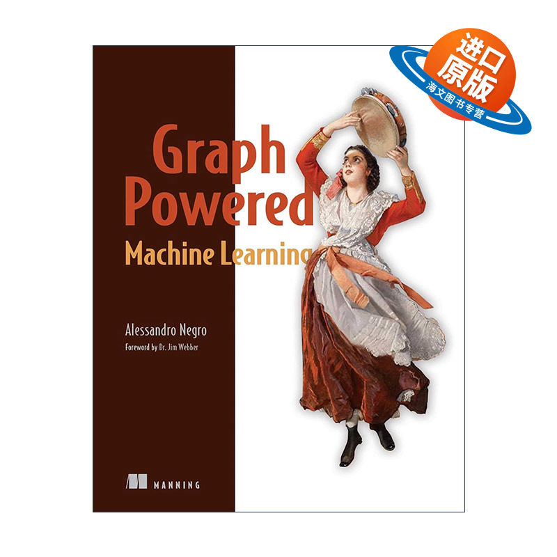 英文原版 Graph-Powered Machine Learning 图驱动的机器学习 英文版 进口英语原版书籍