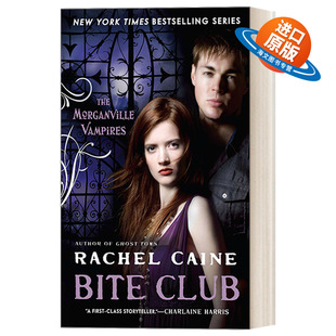 Rachel 书籍 Morganville 摩根镇吸血鬼系列10 咬人俱乐部 Club Vampires Caine进口英语原版 英文原版 青少年奇幻浪漫小说 Bite