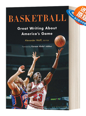 英文原版 Basketball 篮球 关于美国运动的伟大文章 A LOA Special Publication 精装美国文库 Alexander Wolff 英文版 进口书