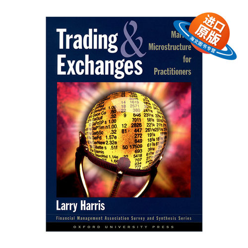 英文原版 Trading and Exchanges 交易与交易所 从业者市场微观结构指南 拉里?哈里斯 精装 英文版 进口英语原版书籍