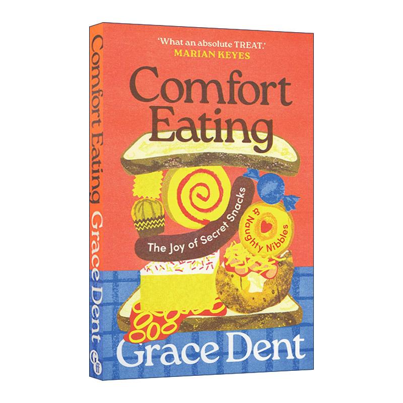 英文原版 Comfort Eating 舒适吃食 著名美食评论家Grace Dent 同名美食播客 美食评论集 英文版 进口英语原版书籍