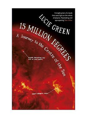 英文原版 15 Million Degrees 1500万度 通往太阳中心之旅 Kenneth Ford科普读物 英文版 进口英语原版书籍