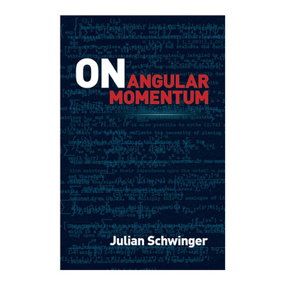 英文原版 On Angular Momentum 关于角动量 诺贝尔物理学奖得主Julian Schwinger 英文版 进口英语原版书籍