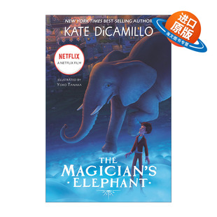 英文原版 The Magician's Elephant 魔术师的小象 电影版 纽伯瑞奖作家Kate DiCamillo凯特·迪卡米洛 英文版 进口英语原版书籍