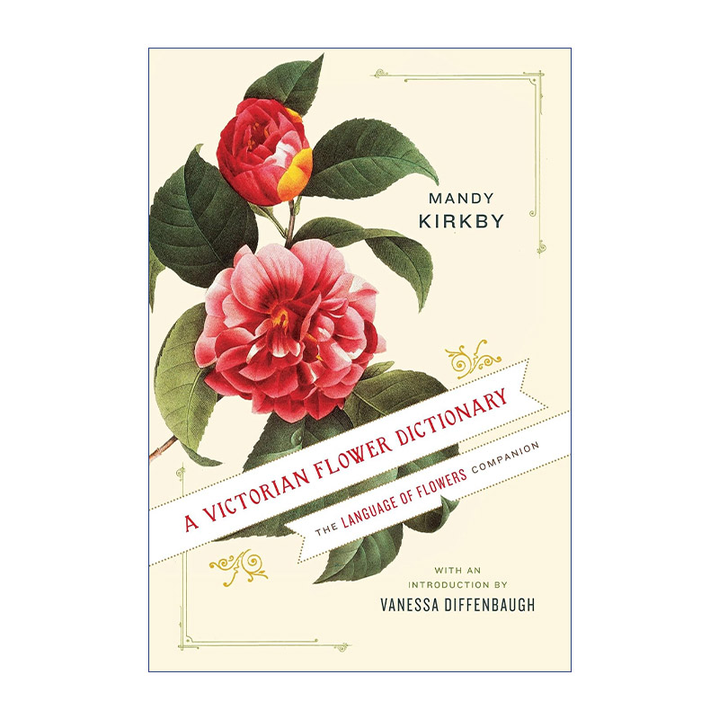 英文原版 A Victorian Flower Dictionary维多利亚时代的花卉词典花语指南精装 Mandy Kirkby英文版进口英语原版书籍