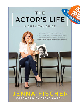 英文原版 The Actor's Life 演员的生活 生存指南 传记 好莱坞 Jenna Fischer珍娜·费舍 英文版 进口英语原版书籍