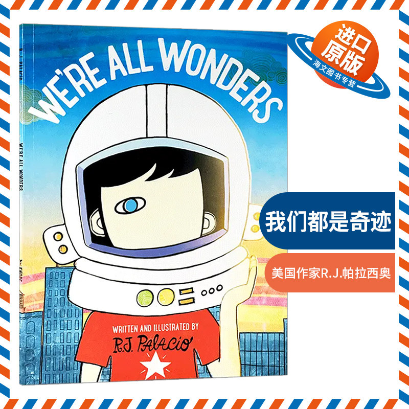 英文版英文原版 We’re All Wonders 我们都是奇迹 儿童英语绘本 进口书籍怎么样,好用不?