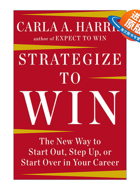 英文原版 Strategize to Win 制胜战略 职业生涯管理指南 求职 升职 Carla A Harris 精装 英文版 进口英语原版书籍