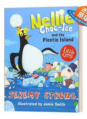 英文原版 Nellie Choc-Ice and the Plastic Island 小企鹅奈莉 塑料岛 小宝石阅读系列 绘本 英文版 进口英语原版书籍