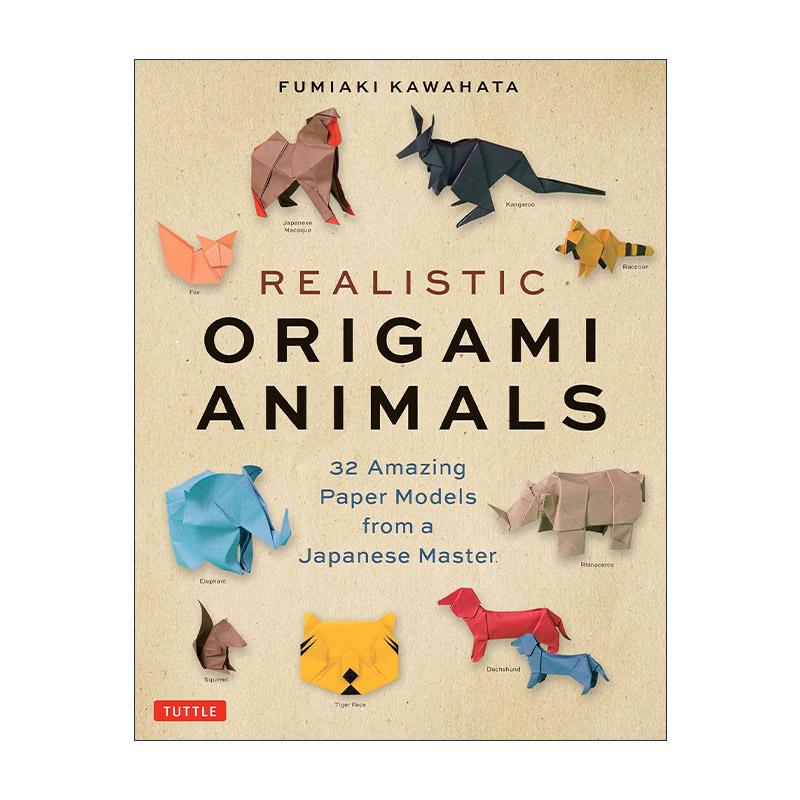 英文原版 Realistic Origami Animals 逼真的动物折纸 日本大师32个惊人模型 英文版 进口英语原版书籍