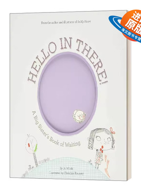 英文原版 Hello In There A Big Sister'S Book Of Waiting 要当姐姐了 成长的心儿童精装情绪绘本 英文版 进口英语原版书籍