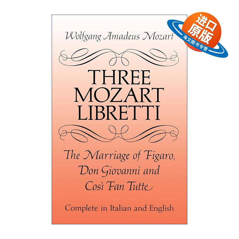 英文原版 Three Mozart Libretti 莫扎特三部歌剧集 费加罗的婚礼 唐·乔瓦尼 女人皆如此 意英双语版 英文版 进口英语原版书籍