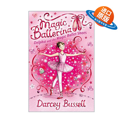 英文原版 Magic Ballerina Delphie and the Magic Ballet Shoes 魔法芭蕾舞女1 德尔菲与魔法芭蕾舞鞋 英文版 进口英语原版书籍