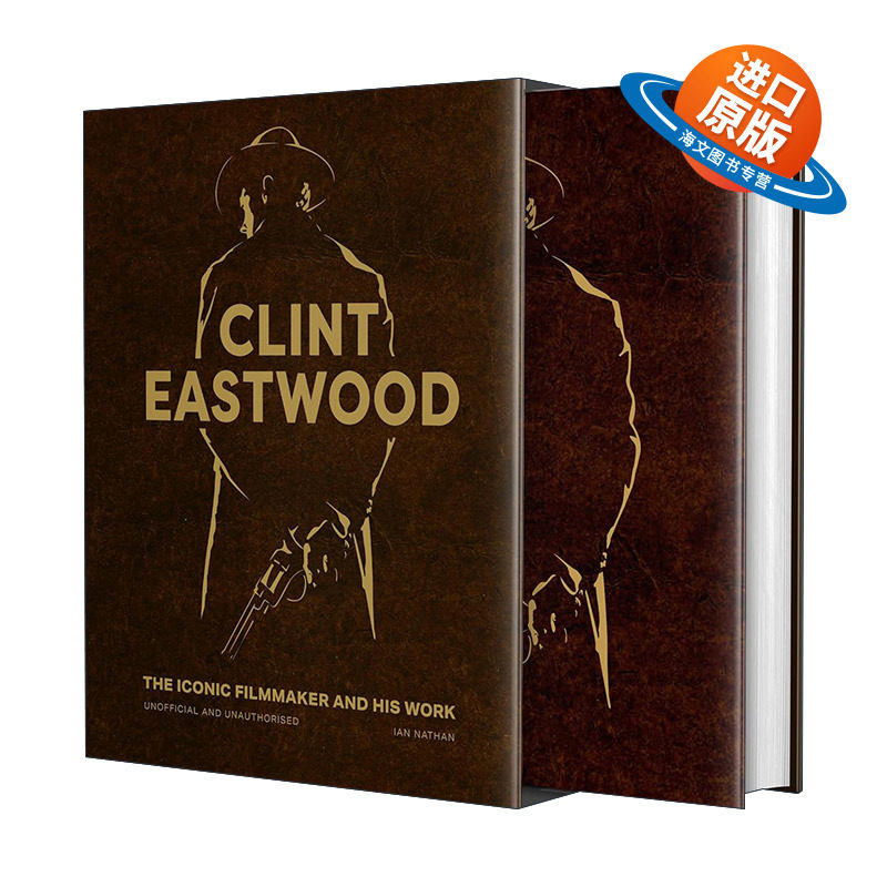 英文原版 Clint Eastwood The Iconic Filmmaker and His Work 克林特·伊斯特伍德 标志性的电影制作人与其作品 进口英语书籍
