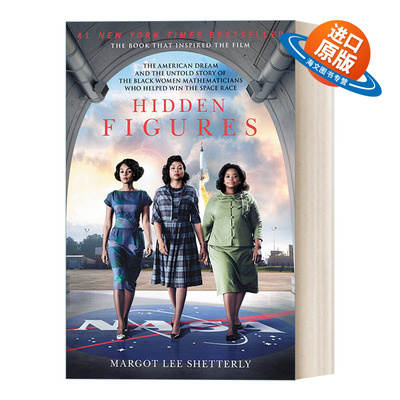 英文原版 Hidden Figures 隐藏人物 美国梦和帮助赢得太空竞赛的黑人女数学家的故事 电影封面版 英文版 进口英语原版书籍