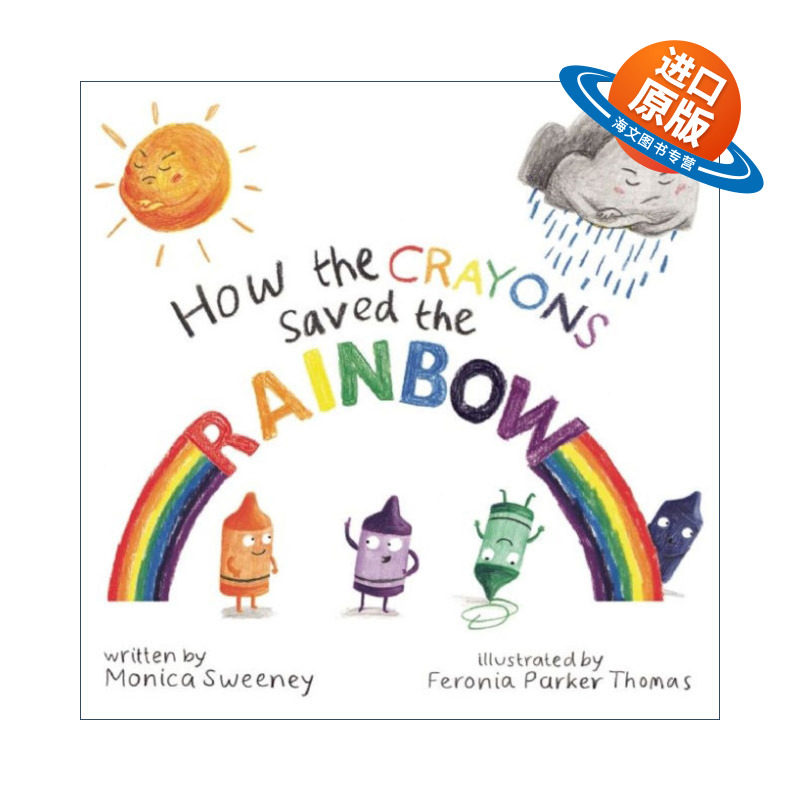 英文原版绘本 How the Crayons Saved the Rainbow 蜡笔如何拯救彩虹 精装绘本 英文版 进口英语原版书籍