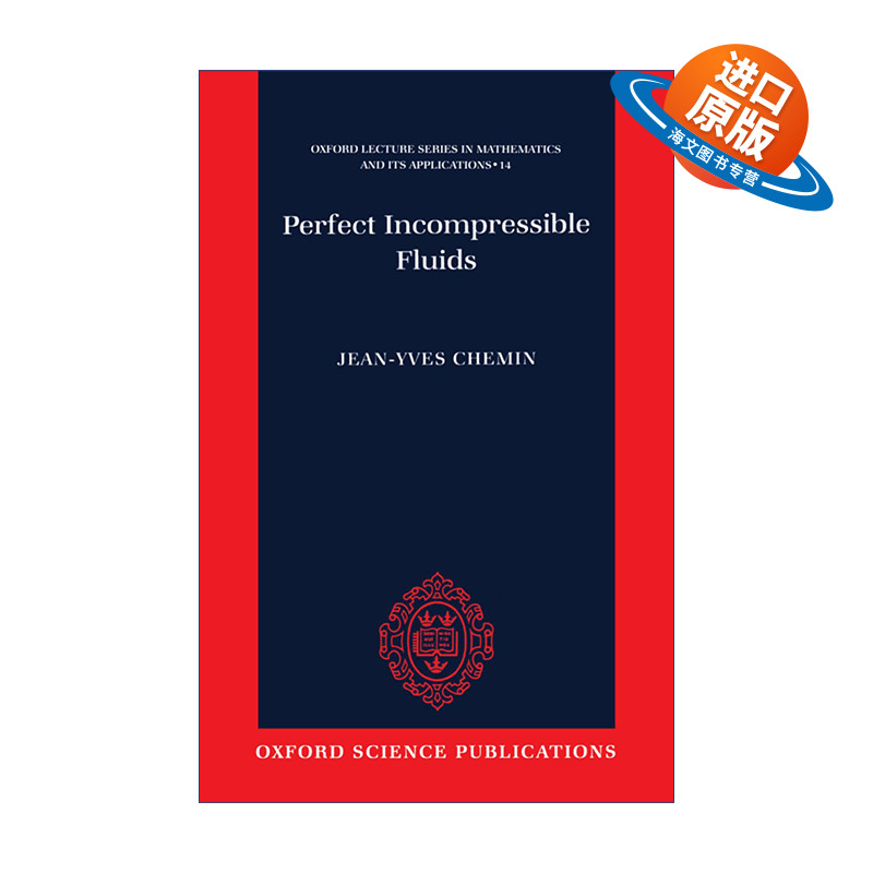 英文原版 Perfect Incompressible Fluids 完美的不可压缩流体 牛津数学及应用讲座系列 精装 英文版 进口英语原版书籍