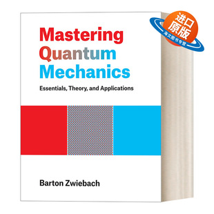 精装 Mastering 要点 英文原版 Barton 进口英语原版 Mechanics 英文版 Quantum 书籍 掌握量子力学 Zwiebach 理论和应用