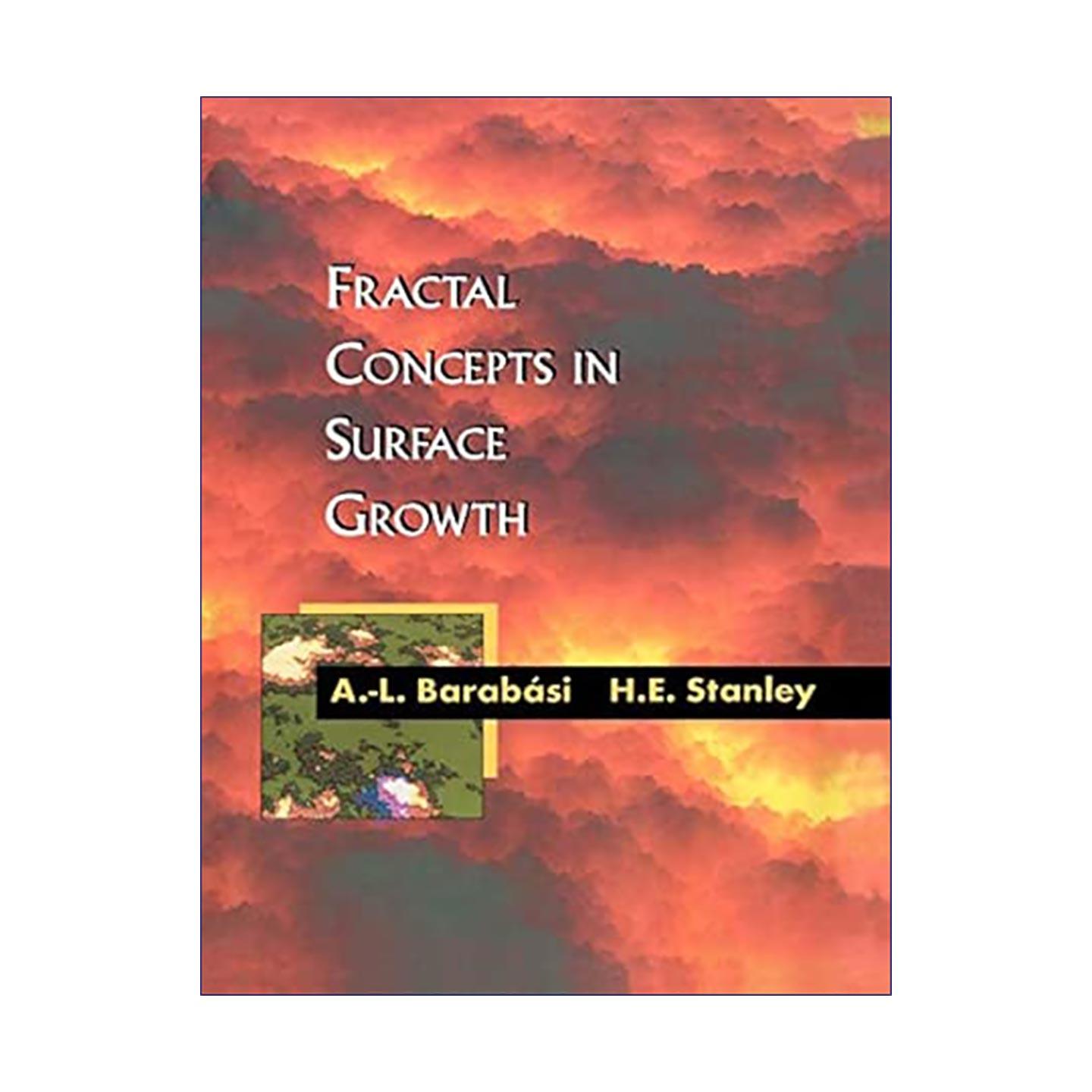 英文原版 Fractal Concepts in Surface Growth 表面生长中的分形概念 凝聚态物理 统计力学 材料科学与应用数学 经典入门与研究