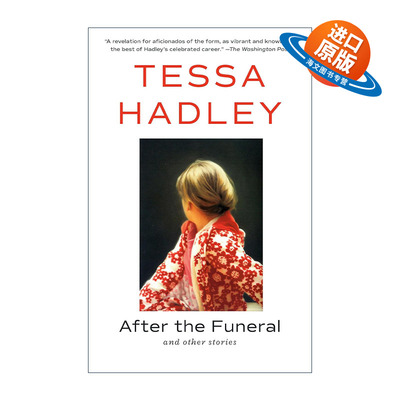英文原版 After the Funeral and Other Stories 葬礼之后 短篇小说集 温德姆·坎贝尔文学奖得主Tessa Hadley 进口英语原版书籍