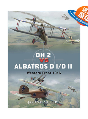 英文原版 DH 2 vs Albatros D I/D II 英国DH2战斗机VS德国信天翁D I/D II战斗机 对战历史 英文版 进口英语原版书籍
