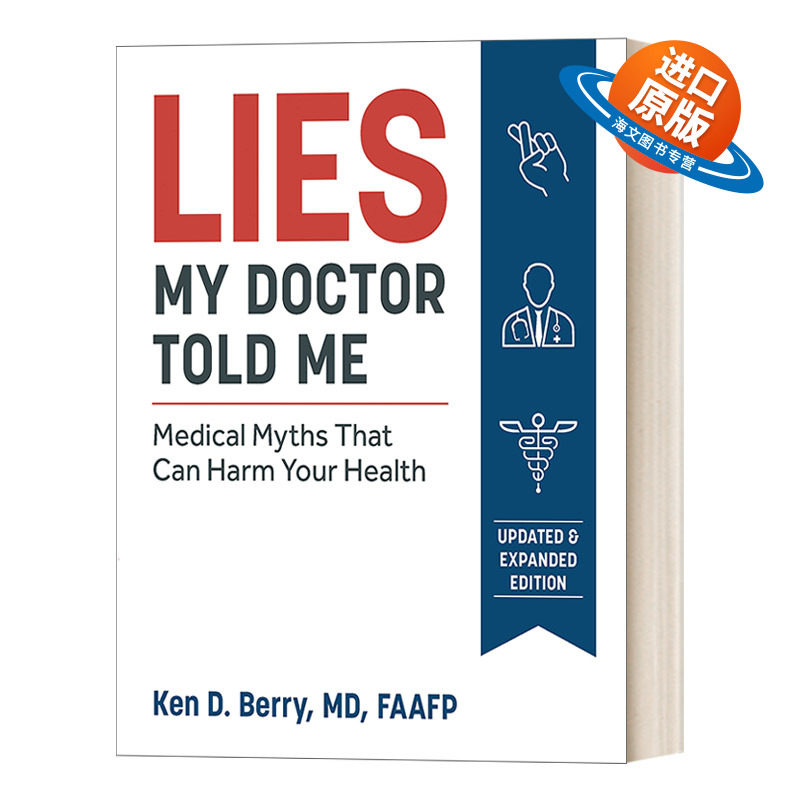 英文原版 Lies My Doctor Told Me Second Edition 医生对我说过的谎言 第二版 危害健康的医学神话 Ken Berry 医患关系进口英语书
