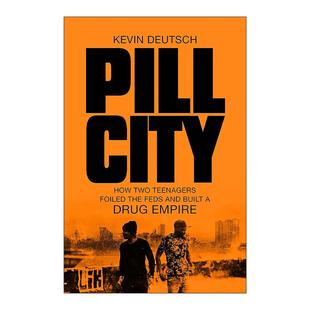 英文原版 Pill City 药丸之城 毒品帝国 约翰霍普金斯大学年度书单 英文版 进口英语原版书籍