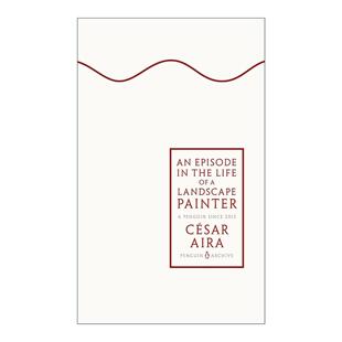 企鹅经典 Episode Life the 英文原版 生活片段 文学90周年纪念系列 风景画家 Painter Landscape 书籍 进口英语原版