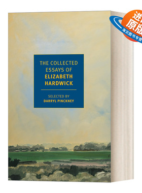 英文原版 The Collected Essays of Elizabeth Hardwick 伊丽莎白·哈德威克文集 英文版 进口英语原版书籍