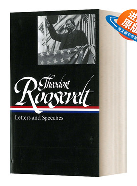 英文原版 精装 Theodore Roosevelt Letters and Speeches LOA #154 西奥多·罗斯福 信和演讲 精装 英文版 进口英语原版书籍