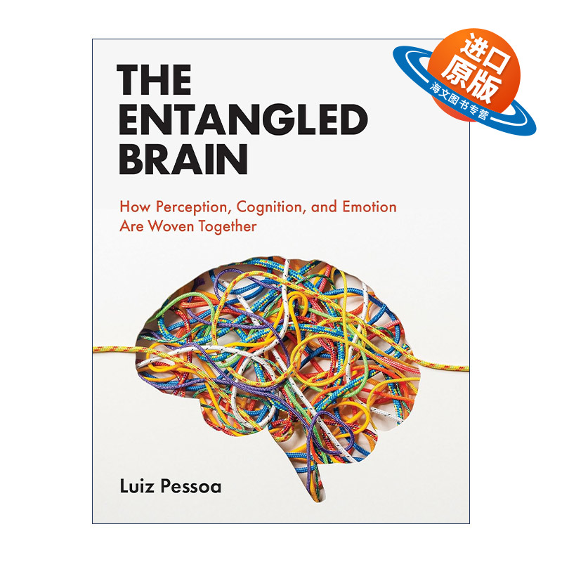 英文原版 The Entangled Brain (The MIT Press) 纠结的大脑 感知 认知和情感是如何交织在一起的 Luiz Pessoa 英文版