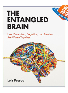 英文原版 The Entangled Brain (The MIT Press) 纠结的大脑 感知 认知和情感是如何交织在一起的 Luiz Pessoa 英文版