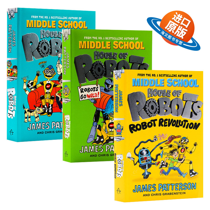 英文原版 House of Robots Go Wild 机器人之家系列3册 儿童科幻小说课外章节桥梁读物 James Patterson作品 英文版 进口英语书籍