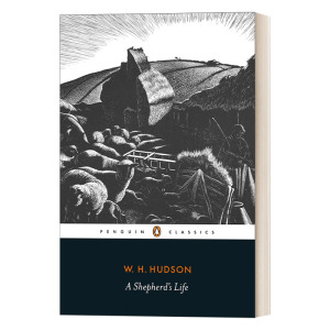 英文原版 A Shepherd's Life 牧羊人生 W·H·哈德森 黑经典 英文版 进口英语原版书籍