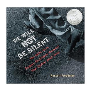 英文原版 We Will Not Be Silent 我们不会沉默 白玫瑰学生抵抗运动 精装 赛伯特银奖 英文版 进口英语原版书籍