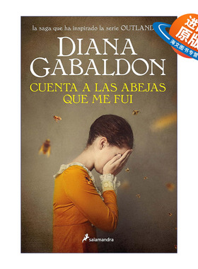 原版 Cuenta a las abejas que me fui Go Tell the Bees That I Am Gone Outlander 9 异乡人9 古战场传奇 西班牙语版