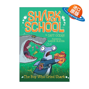 英文版 书籍 Who 鲨鱼学校卷4 儿童动作冒险章节书 Shark Boy Cried 进口英语原版 英文原版 蓝思710L The