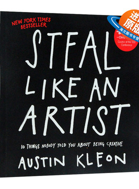 偷师学艺 10个你一定要知道的创意秘籍 英文原版绘本 Steal Like an Artist Austin Kleon 英文版进口原版英语书籍