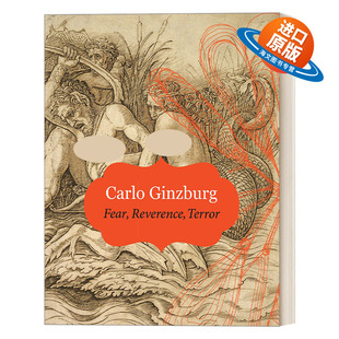 英文原版 Fear Reverence Terror The Italian List 恐惧 崇敬 恐怖 欧洲文学政治历史 Carlo Ginzburg 精装 英文版 进口英语书籍